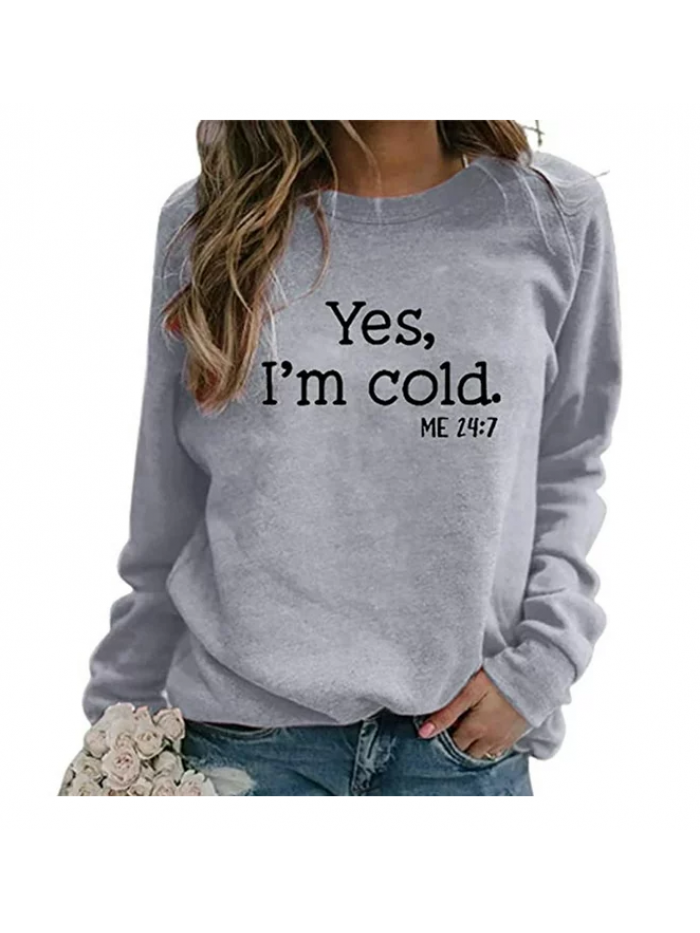 EASTHER Yes I'm Cold Me 24:7 Sweatshirt for Women Shirt Funny Vintage Graphic Hoodie Tees Hip Hop Pullovers Top