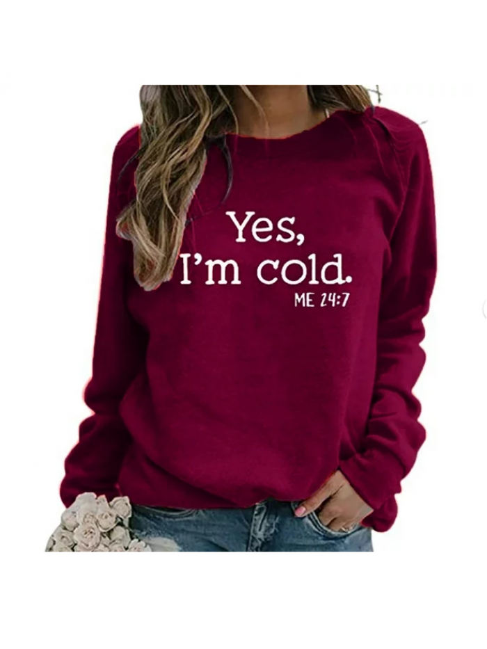 EASTHER Yes I'm Cold Me 24:7 Sweatshirt for Women Shirt Funny Vintage Graphic Hoodie Tees Hip Hop Pullovers Top
